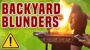 Backyard Blunders | BBQ & Party Fails