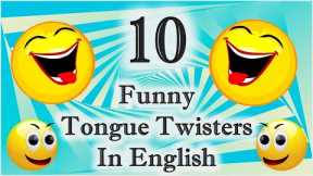 10 Funny Tongue Twisters in English | Minute to win it Challenge for friends | Party Games