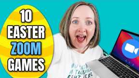 10 Easter Zoom Games | Spring Fun for Virtual Learning, Family, Friends