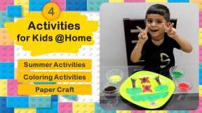 4 Activities for kids at home | Summer Activities | Indoor Activities | Craft and Colouring for Kids