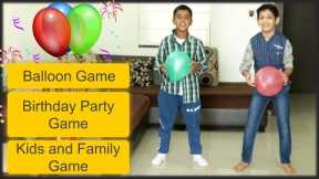 Balloon game for kids | Party game for Kids | Birthday Party game for Kids and Adults