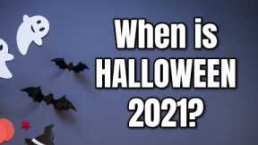 When is Halloween 2021? (+ FUN FACTS) You May Not Know