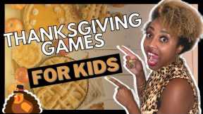 3 SUPER FUN Thanksgiving Games for Kids of all ages (Perfect for Teachers & Parents)