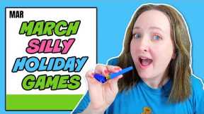 March 2022 FUN SILLY Holidays | GAMES FOR KIDS, CLASSROOMS, FAMILIES