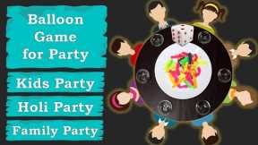 Balloon Game for party | Game for group | Kitty party game | Indoor Game for Kids | Balloon Game