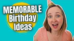 15 BIRTHDAY CELEBRATION IDEAS To Make Their DAY EXTRA SPECIAL at Home