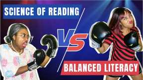 Balanced Literacy vs. Science of Reading