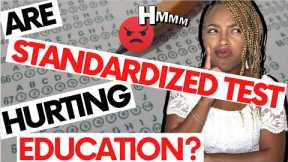 How Important are Standardized Test in 2022? Do Teachers even need Test?