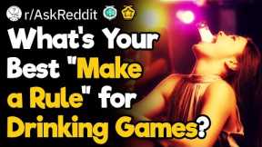 Best Made Up Rules for Drinking Games