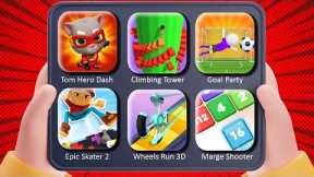 Tom Hero Dash, Climbing Tower, Goal Party, Epic Skater 2, Wheels Run 3D, Marge Shooter | Gameplay 21