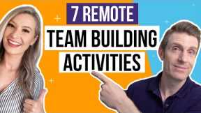 7 Virtual Team Building Activities