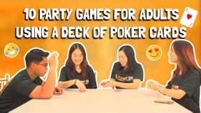 10 Party Games for Adults Using a Deck of Poker Cards | FunEmpire Games