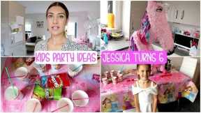 Kids Birthday PARTY IDEAS | JESSICA TURNS 6