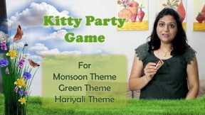 Monsoon theme kitty party game | Green theme Party Game | Kitty Games for ladies | Indoor games