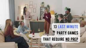 Last Minute Party Game Ideas That Require Little Prep