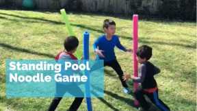 Standing Pool Noodle Game - fun kids outdoor activity team building game - youth group game