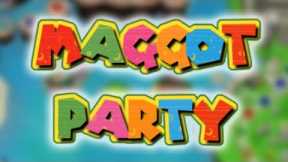 MAGGOT PARTY