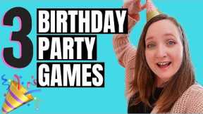 3 Birthday Party Game Ideas