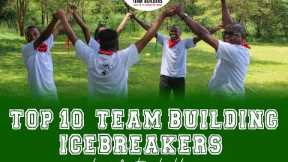Top 10 Team Building Ice breakers - Break monotony for your team with these.