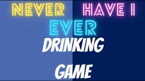 Never Have I Ever (Already Wasted) - Drinking Game by Get Wasted