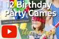 12 Fun Classic Birthday Party Games