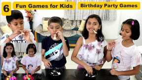 6 Fun Games for Kids | Best Party games for kids | Indoor games for kids | Birthday party games