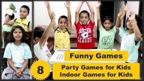 8 Party Games | Funny Games | Indoor games for kids | Birthday Party Games for Kids |Games for group