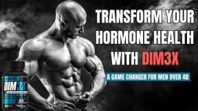 Primegenix DIM 3X Review - Transform Your Hormone Health with DIM3X: A Game Changer for Men Over 40