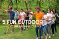 FUN OUTDOOR TEAM BUILDING ACTIVITIES