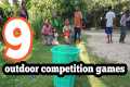 9 outdoor competition games | Fun